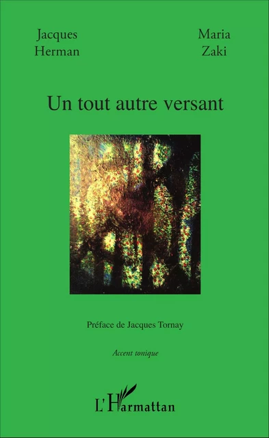 Un tout autre versant - Maria Zaki, Jacques Herman - Editions L'Harmattan