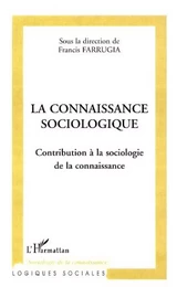 La connaissance sociologique