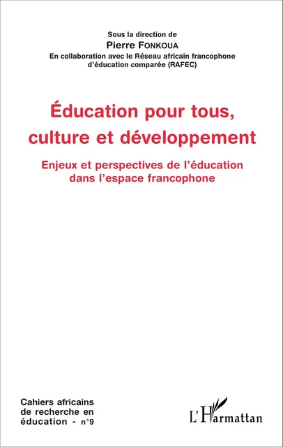 Education pour tous, culture et développement - Pierre Fonkoua - Editions L'Harmattan