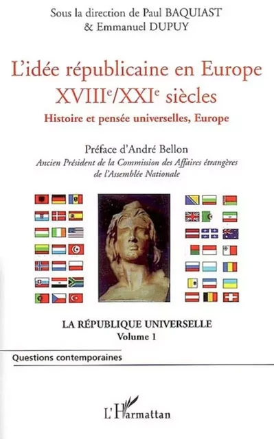 L'idée républicaine en Europe (XVIIIe-XXIe siècle) - Paul Baquiast - Editions L'Harmattan