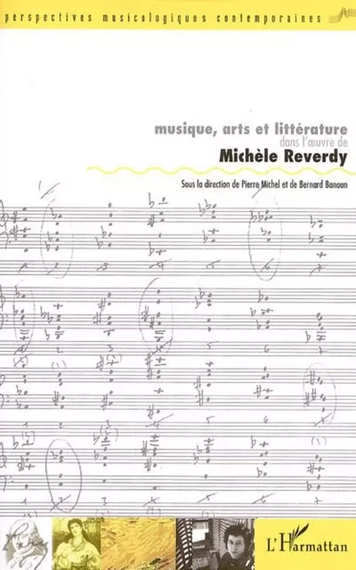 Musique, arts et littérature dans l'oeuvre de Michèle Reverdy - Bernard Banoun, Pierre Michel - Editions L'Harmattan