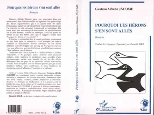 Pourquoi les hérons s'en sont allés - Gustavo Alfredo Jacome - Editions L'Harmattan