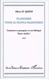 Plaidoirie pour le peuple palestinien