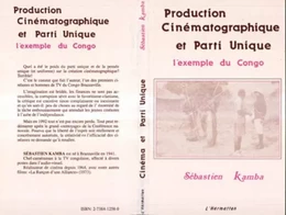 Production cinématographique et parti unique