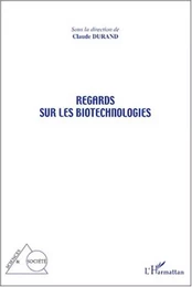 Regards sur les biotechnologies