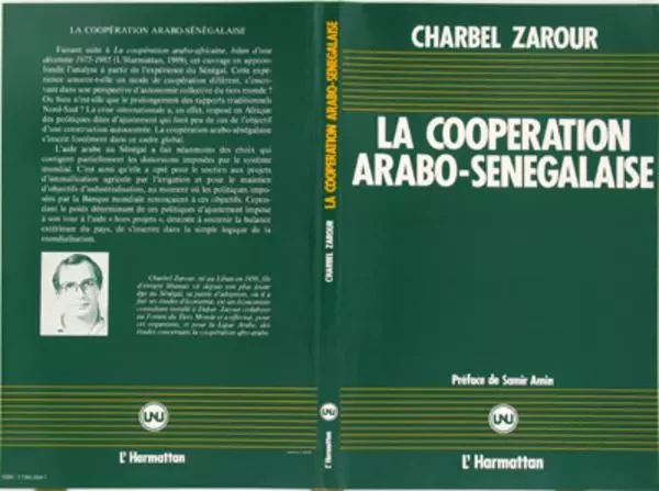 La coopération arabo-sénégalaise - Charles Zarour - Editions L'Harmattan