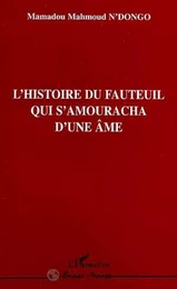 L'histoire du Fauteuil qui S'amouracha d'une Âme