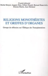 Religions monothéistes et greffes d'organes