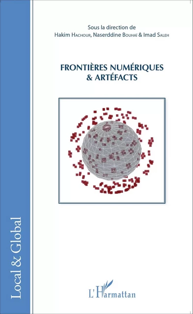 Frontières numériques et artéfacts - Imad Saleh, Naserddine Bouhaï, Hakim Hachour - Editions L'Harmattan