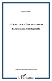 L'écran, de l'icône au virtuel