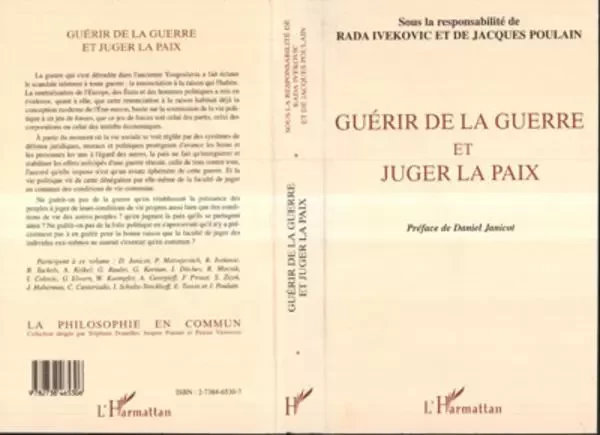 Guérir de la Guerre et Juger la Paix - Rada Ivekovi&#263;, Jacques Poulain - Editions L'Harmattan