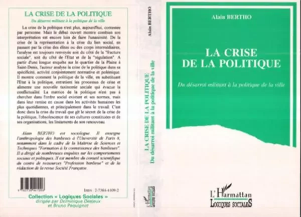 La crise de la politique - Alain Bertho - Editions L'Harmattan