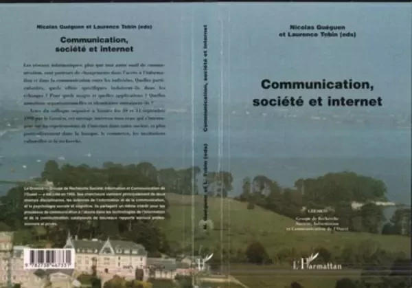 Communication, Société et Internet - Nicolas Guéguen, Laurence Tobin - Editions L'Harmattan