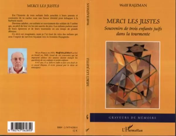 Merci les Justes - Wolff Rajzman - Editions L'Harmattan