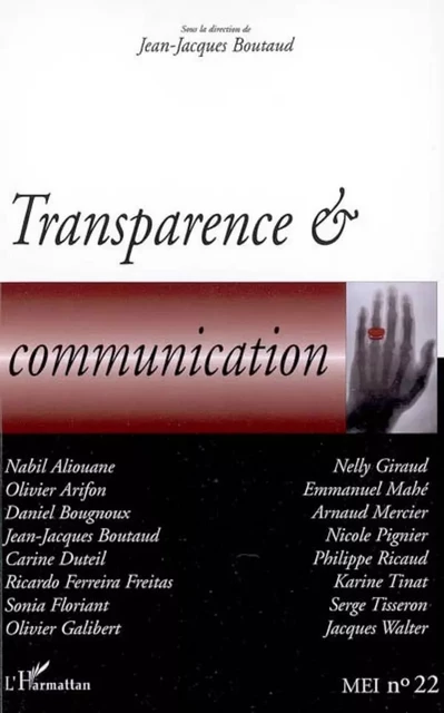 Transparence et communication - Jean-Jacques Boutaud - Editions L'Harmattan