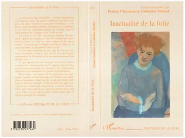 Inactualité de la folie - Franck Chaumon - Editions L'Harmattan