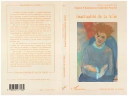 Inactualité de la folie