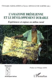 L'Amazonie brésilienne et le développement durable