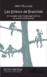 Les scieurs de branches