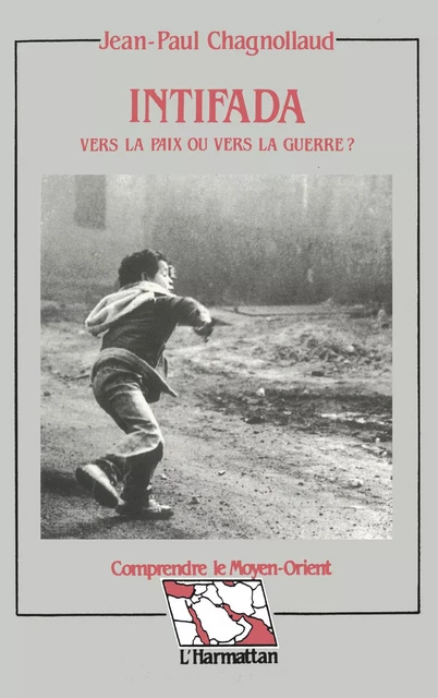 Intifada - Jean-Paul Chagnollaud - Editions L'Harmattan