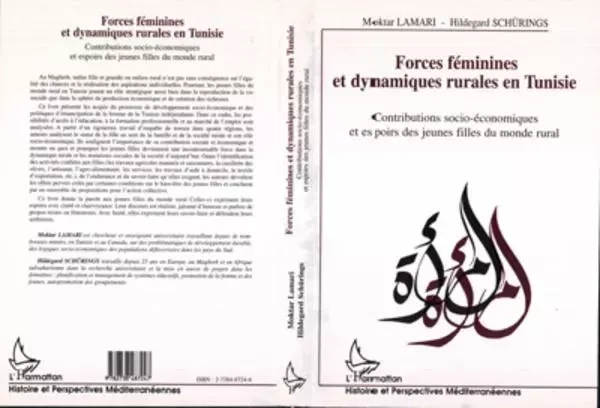 FORCES FEMININES ET DYNAMIQUES RURALES EN TUNISIE - Hildegard Schürings, Moktar Lamari - Editions L'Harmattan