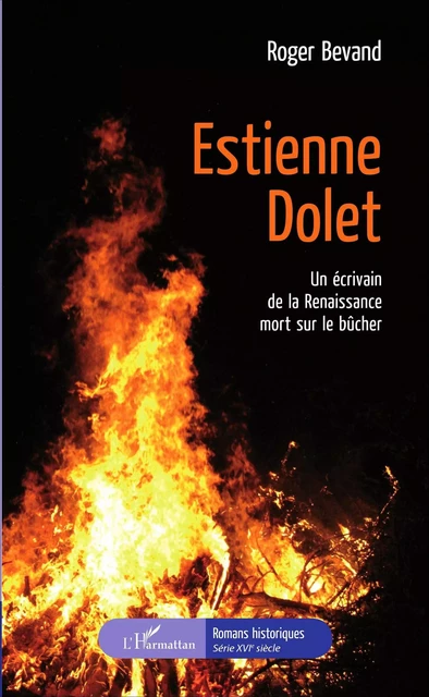 Estienne Dolet - Roger Bevand - Editions L'Harmattan