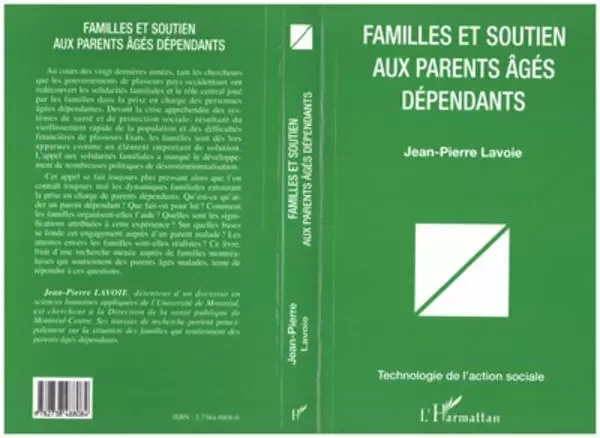 FAMILLES ET SOUTIEN AUX PARENTS AGES DEPENDANTS - Jean-Pierre Lavoie - Editions L'Harmattan