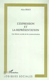 L'EXPRESSION ET LA REPRESENTATION