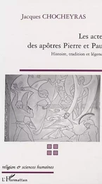 LES ACTES DES APÔTRES PIERRE ET PAUL