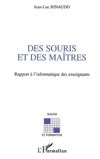 DES SOURIS ET DES MAÎTRES - Jean-Luc Rinaudo - Editions L'Harmattan