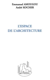 L'espace de l'architecture