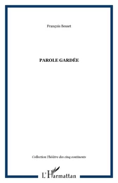 Parole gardée