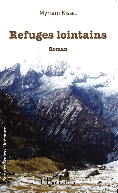 Refuges lointains - Myriam Kissel - Editions L'Harmattan