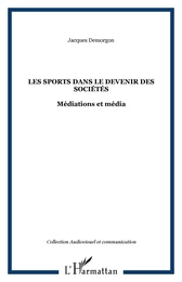 Les sports dans le devenir des sociétés