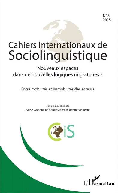 Nouveaux espaces dans de nouvelles logiques migratoires ? - Josianne Veillette, Aline Gohard-Radenkovic - Editions L'Harmattan