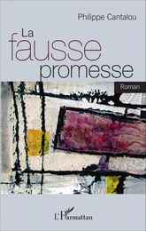 La fausse promesse