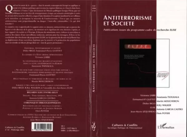 Antiterrorisme et Société - Emmanuel-P. Guittet, Elwis Potier, Didier Bigo, Martin Moucheron, Anastasia Tsoukala, Vivienne Jabri, R.B.J. Walker, Antonia Garcia Castro, Jean-Marie Izquierdo - Editions L'Harmattan