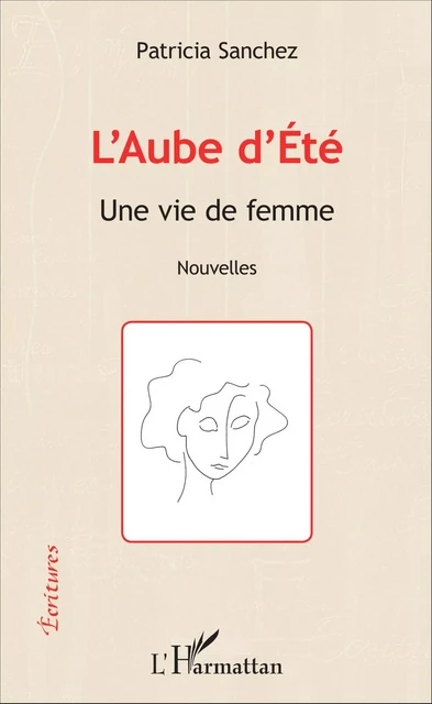 L'Aube d'Eté -  Sanchez patricia - Editions L'Harmattan