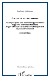 ÉCRIRE EN PAYS COLONISÉ