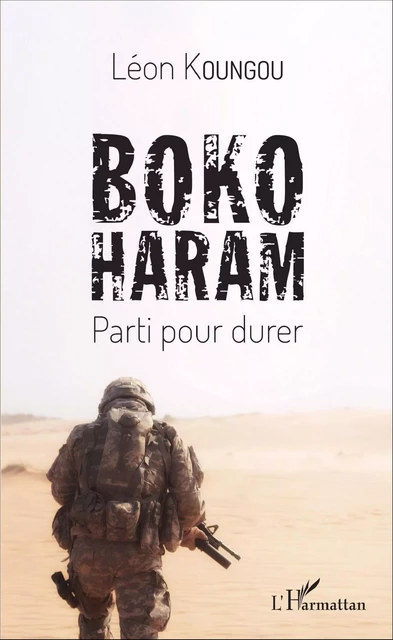 Boko Haram - Léon Koungou - Editions L'Harmattan