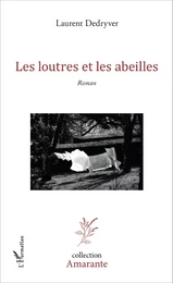 Les loutres et les abeilles