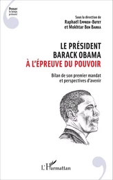 Le président Barack Obama à l'épreuve du pouvoir