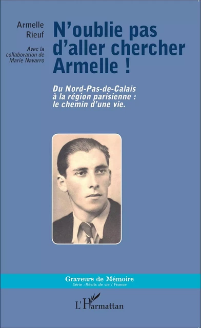 N'oublie pas d'aller chercher Armelle - Armelle Rieuf - Editions L'Harmattan