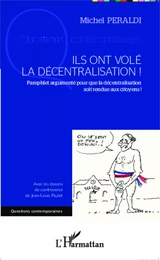 Ils ont volé la décentralisation !