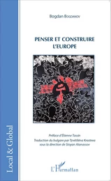 Penser et construire l'Europe