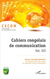 Cahiers congolais de communication vol. XII