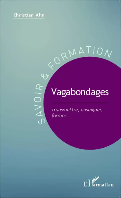 Vagabondages - Christian Alin - Editions L'Harmattan