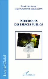 Esthetiques des espaces publics