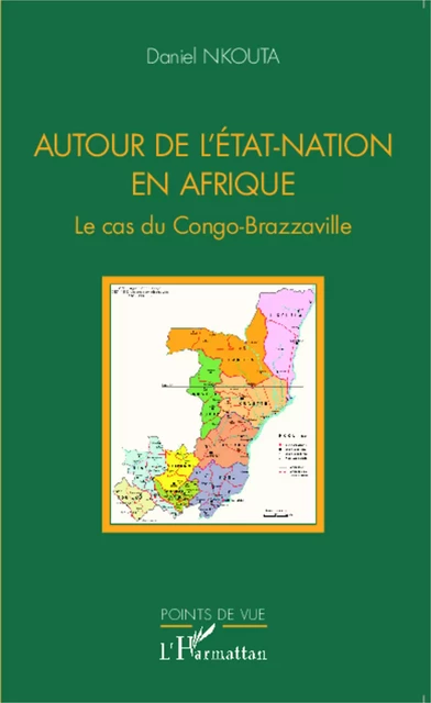 Autour de l'Etat-Nation en Afrique - Daniel Nkouta - Editions L'Harmattan