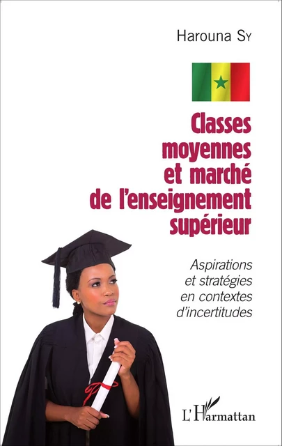 Classes moyennes et marché de l'enseignement supérieur - Harouna Sy - Editions L'Harmattan